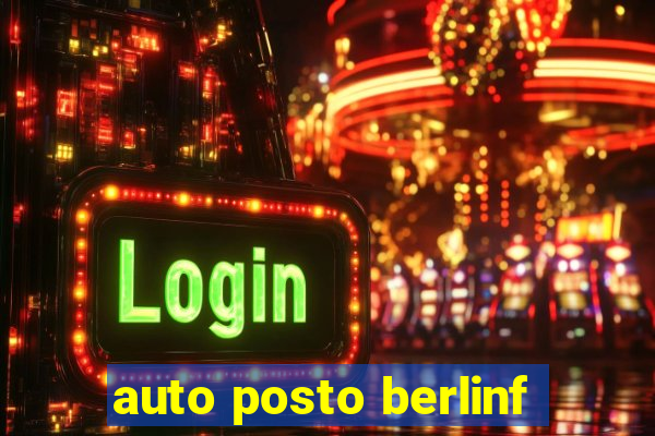 auto posto berlinf